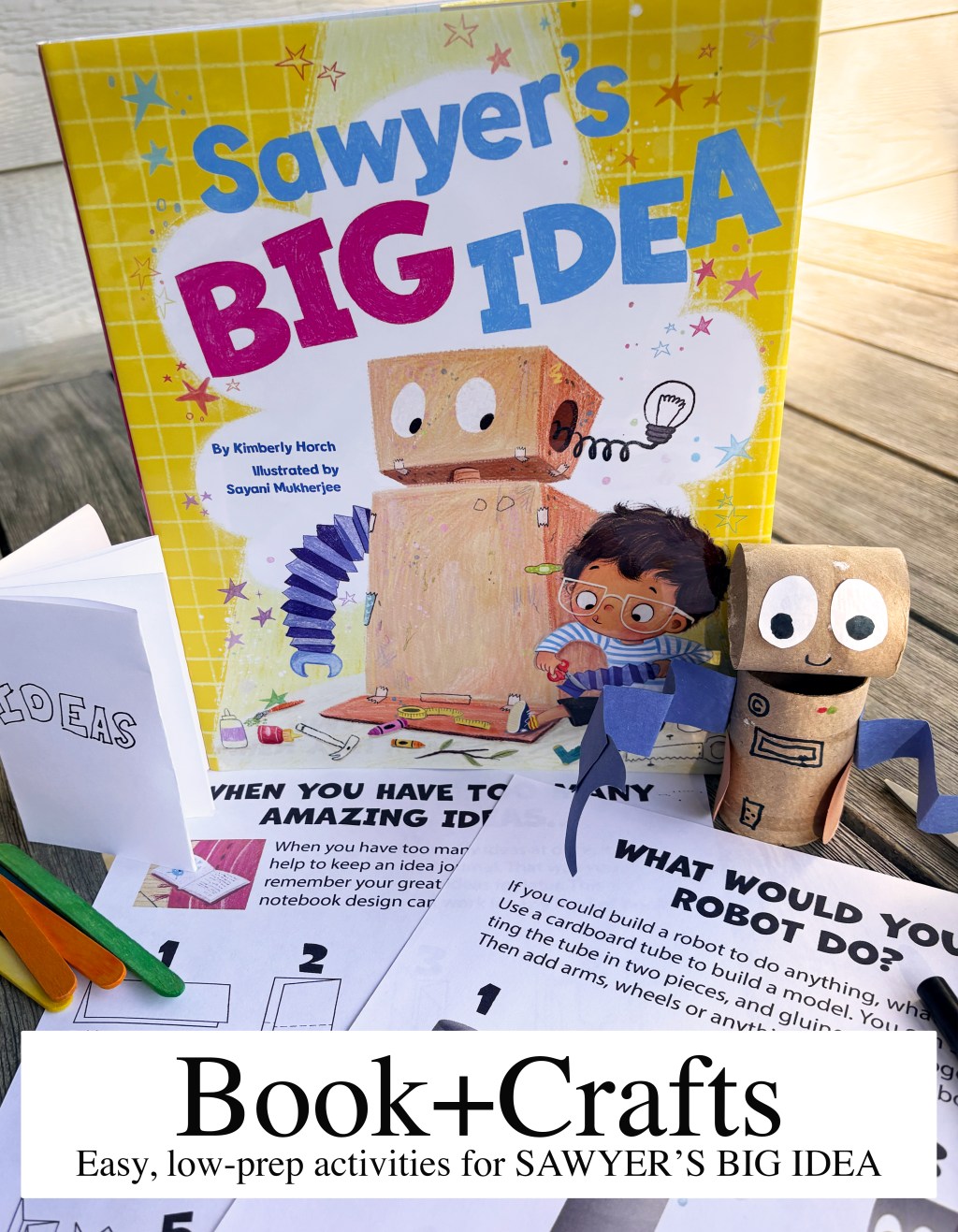 SAWYER’S BIG IDEA Activities